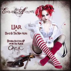 Emilie Autumn : Liar - Dead Is a New Alive
